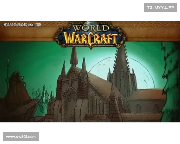 魔兽世界新手攻略：玩转游戏乐趣